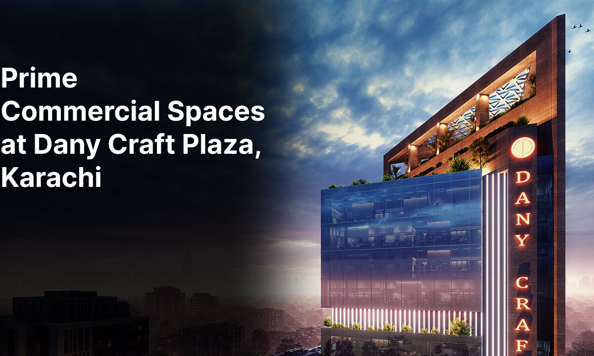Prime Commercial Spaces at Dany Craft Plaza, Karachi